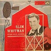 Slim Whitman - Sings And Yodels